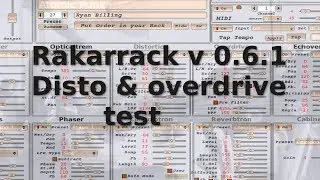 Guitar effect software: Rakarrack v0.6.1  disto & overdrive test