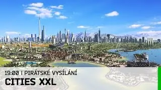 Pirátské vysílání: Cities XXL