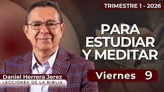 DANIEL HERRERA I LECCI&Oacute;N ESCUELA SAB&Aacute;TICA I ENERO 9 2025