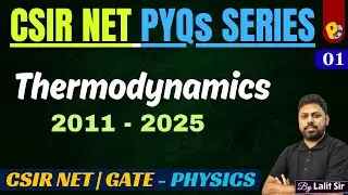 Thermodynamics & Statistical Mechanics PYQs | CSIR NET & GATE Physics | 2011&ndash;2025 Complete Solution