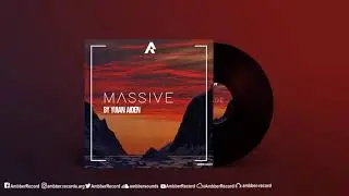 Yuian Aiden - Massive (Original Mix) Ambber Records