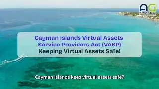 Cayman Virtual Asset Service Provider Act (VASP)