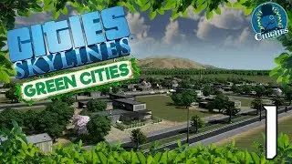 Cities Skylines: Green Cities #1 Un Nuevo Modelo de Ciudad | en espa&ntilde;ol