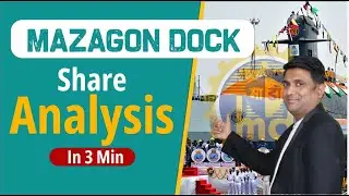 Mazagon Dock Share Analysis in 3 Min | Mazagon Dock Shipbuilders Share