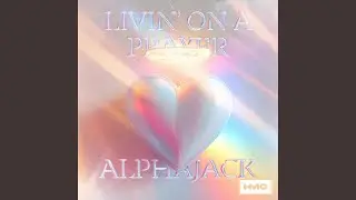 Livin' on a Prayer
