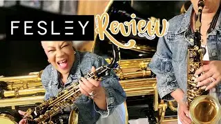 My Unboxing and Test of the Fesley E-Flat Alto Sax From Amazon