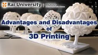 Advantages and Disadvantages of 3D Printing