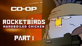 Co-Op: Rocketbirds: Hardboiled Chicken - Part 1 - Lag