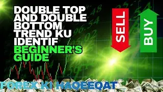 double top and Double bottom Trend ku identify kren or Loss ke bina earning kren#forexbeginner