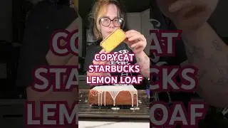 STARBUCKS GLAZED LEMON LOAF #recipe #copycatrecipe #baking