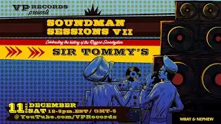 Soundman Session VII - Sir Tommy's
