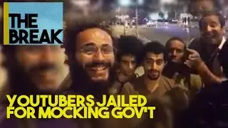 YouTubers Jailed For Mocking Egypt's Gov't -The Break