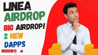 Linea Airdrop | 2 New Dapps | Expected Big Airdrop | Part Five |
