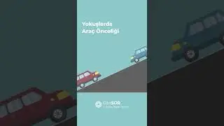 Pratik Trafik Bilgileri / Yokuşlarda Ara&ccedil; &Ouml;nceliği