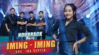 Nourrack Music - Iming - Iming - Voc Ida Septia - Suketijo Production