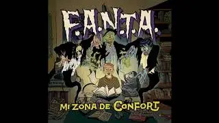 F.A.N.T.A. - Mi zona de confort (2021)(FULL &Aacute;LBUM)