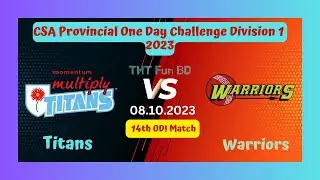 Titans Vs Warriors | CSA Provincial One Day Challenge Division 1 Live Score Streaming & Updates 2023