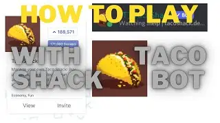 How To Play With Taco Shack Bot | Commands, Tutorial | learn 98 commands in 18 minutes | Discord |