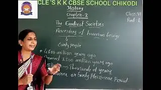 CLASS VI HISTORY CHAPTER 2 THE EARLIEST SOCIETIES