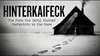 Footprints in the Snow: The Farm that Devil Visited
