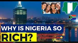 🇿🇦🇳🇬WHY IS NIGERIA SO RICH?| THE RICHEST COUNTRY IN AFRICA| SOUTH AFRICA