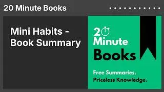 Mini Habits - Book Summary
