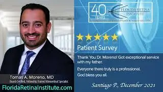Florida Retina Institute, Dr. Tomas Moreno, Retina Specialist, Patient Survey