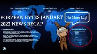 FFXIV Patch News, Data Centre and New Sales, January 2022 Recap!