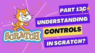 Understanding control button in scratch? Urdu lectures scratch classes part 13C