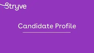 The Candidate Profile