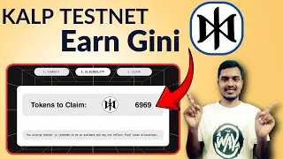 Upto $1300 🎁 Earning Kalp Network Testnet🤑 | Kalp Wallet Offer 🎁 Earn Free $GINI Token 🚀 |