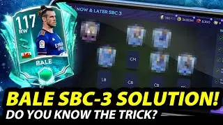 TRICK TO THE Now/Later Bale SBC 3 SOLUTION - Preseason Freeze - FC Mobile (FIFA)