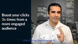 MailEngageX - Boost Your Clicks 3X Times From a More Engaged Audience Presented By Neil Napier
