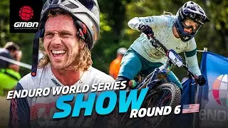 The Enduro World Series Show | Episode Seven