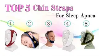 Top 5 Chin Straps for Sleep Apnea in 2022 | Best Chin Strap Ever | Great Discount Going On
