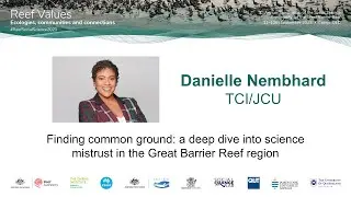 Finding common ground: a deep dive into science mistrust in the GBR | Danielle Nembhard