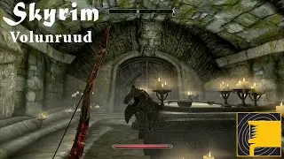 Skyrim: Volunruud Walkthrough