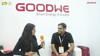 EQ Exclusive Interaction with Mr. Anirudh Bharadwaj from Goodwe at REI 2025