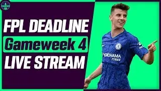 FPL GAMEWEEK 4 DEADLINE STREAM | FINAL TEAM SELECTION | Fantasy Premier League Tips 2019/20