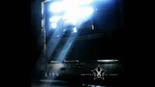 WRITTEN IN ASHES - Life