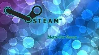 Стиль интрфейса для Steam- Metro For Steam/Как устоновить?