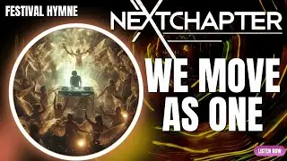 Next Chapter - We move as one   (High-Energy EDM Banger for 2026)
