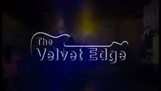 The Velvet Edge, The Ultimate Rock Experience