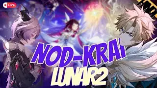 🔴LIVE | Nod-Krai Awaits | Lunar-2 | im.dsharp