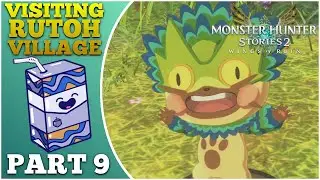 VISITING RUTOH VILLAGE | Full Playthrough | Monster Hunter Stories 2 Part 9