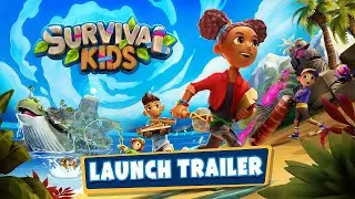 Survival Kids - Launch Trailer