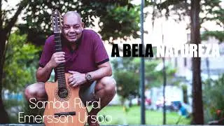 A bela natureza - Emerson Urso