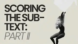 A Presentation from Leeds Conservatoire | Scoring the Sub-Text