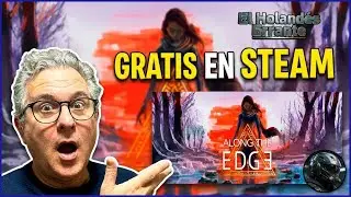 🔥 JUEGO GRATIS en Steam por TIEMPO LIMITADO (Along the Edge) &iexcl;Recl&aacute;malo YA!