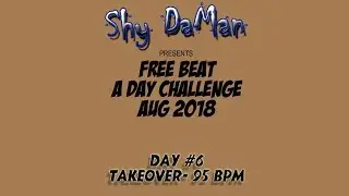 FREE BEAT A DAY CHALLENGE - DAY 06 Take Over 95 BPM MADEINTOKYO X NICKI MINAJ TYPE BEAT